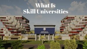 Top Skill Universities in India Preparing Students for the Job Market