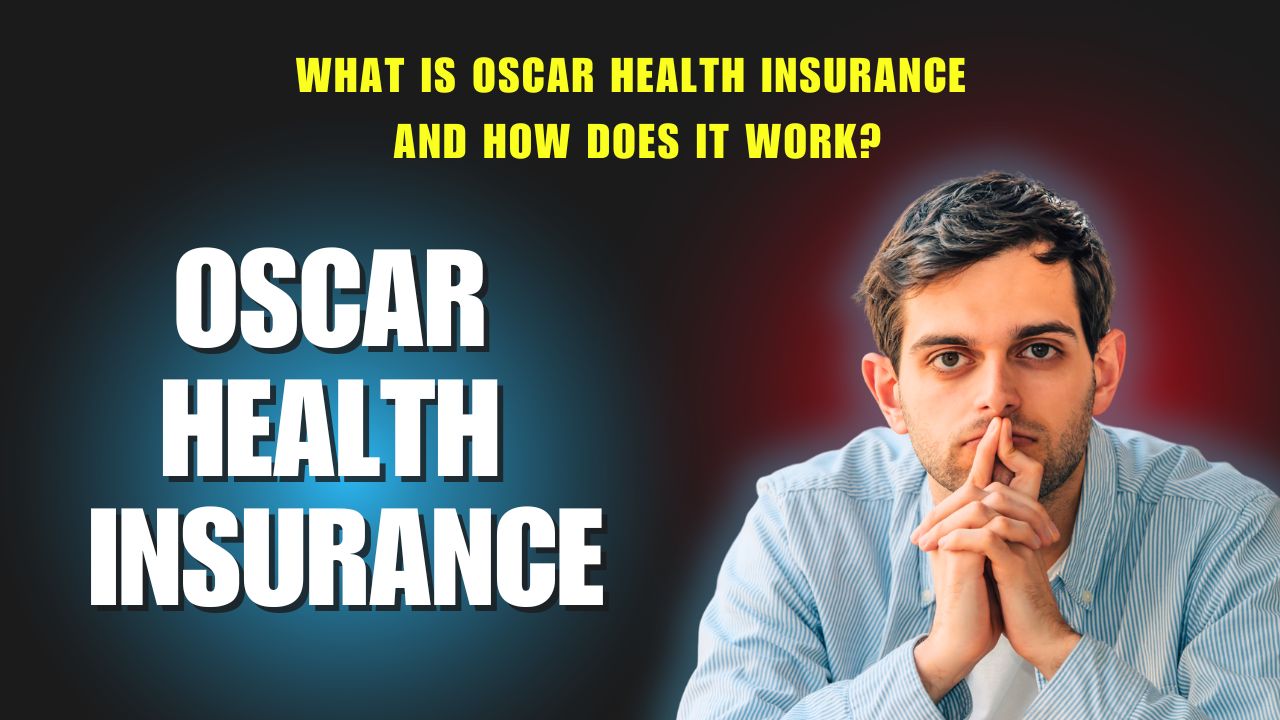 oscar health insurance